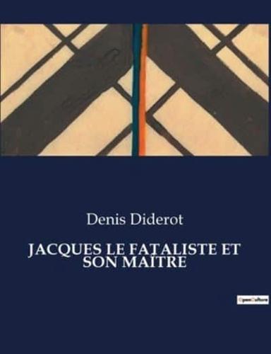 Jacques Le Fataliste Et Son Maître