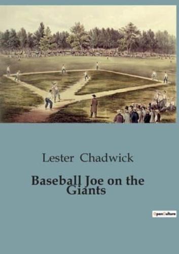 Baseball Joe on the Giants