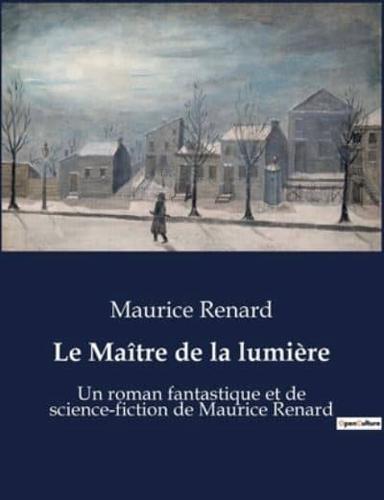 Le Maître De La Lumière