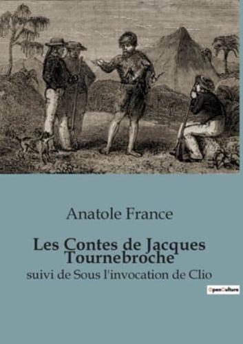 Les Contes De Jacques Tournebroche