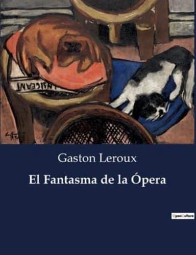 El Fantasma De La Ópera