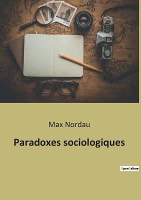 Paradoxes Sociologiques