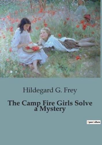 The Camp Fire Girls Solve a Mystery