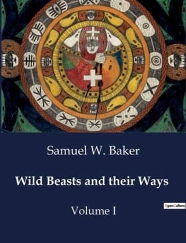 Wild Beasts and Their Ways