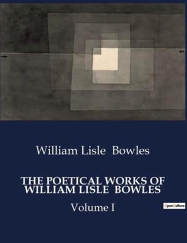 The Poetical Works of William Lisle Bowles