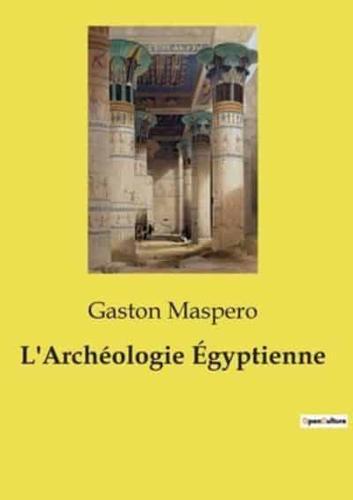 L'Archéologie Égyptienne
