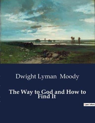 The Way to God and How to Find It