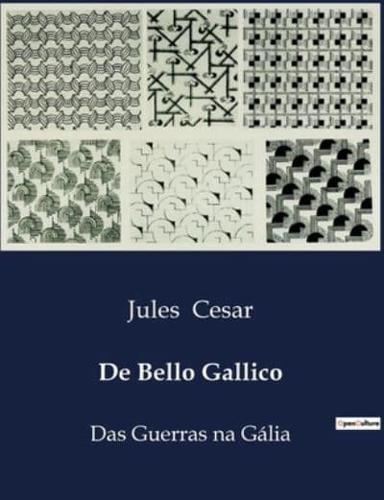 De Bello Gallico