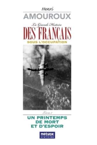 La Grande Histoire Des Français Sous l'Occupation - Livre 7