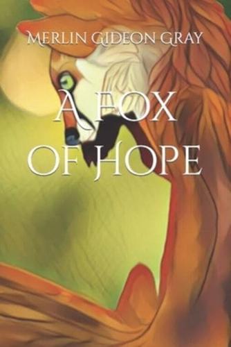 A Fox of Hope