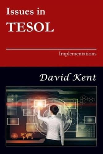Issues in TESOL: Implementations