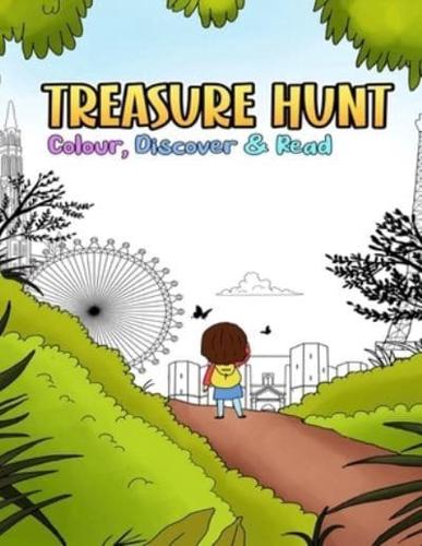 Treasure Hunt: Colour, Discover and Read: The artistic coloring book that makes discover the world and remembers the value of friendship