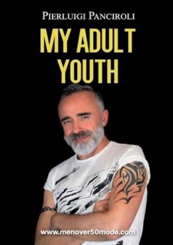 My Adult Youth