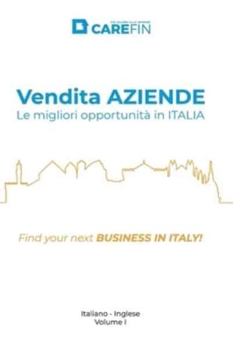 Vendita AZIENDE. Le Migliori Opportunità in ITALIA