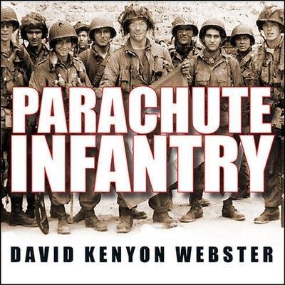 Parachute Infantry Lib/E
