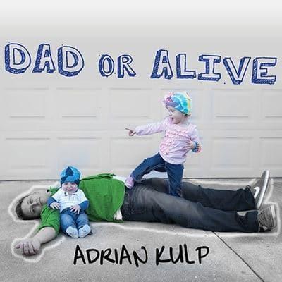 Dad or Alive Lib/E