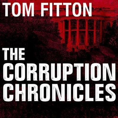 The Corruption Chronicles