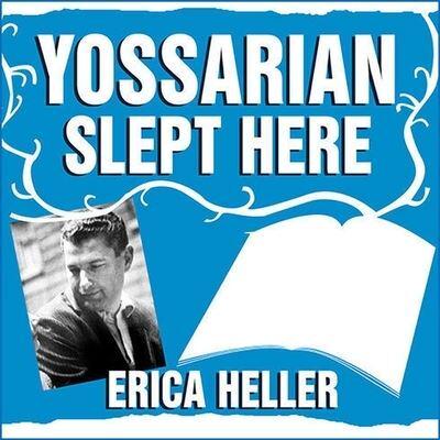 Yossarian Slept Here Lib/E