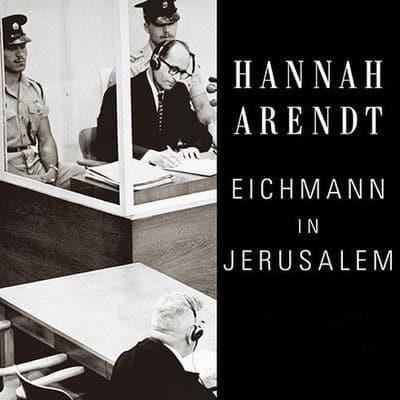 Eichmann in Jerusalem Lib/E