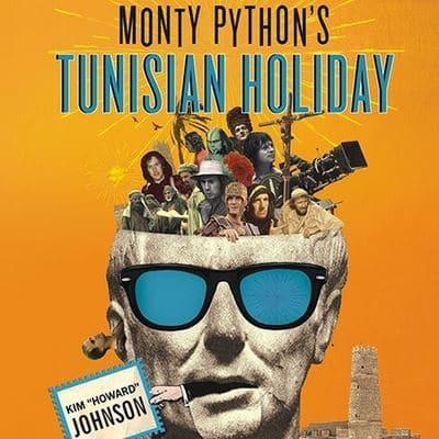 Monty Python's Tunisian Holiday Lib/E