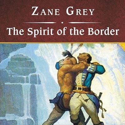 The Spirit of the Border, With eBook