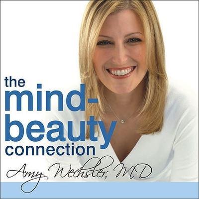 The Mind-Beauty Connection Lib/E