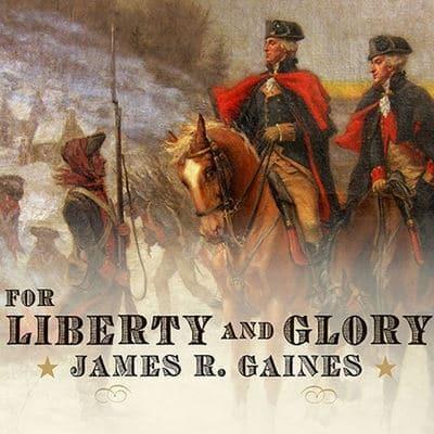 For Liberty and Glory