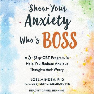 Show Your Anxiety Who's Boss