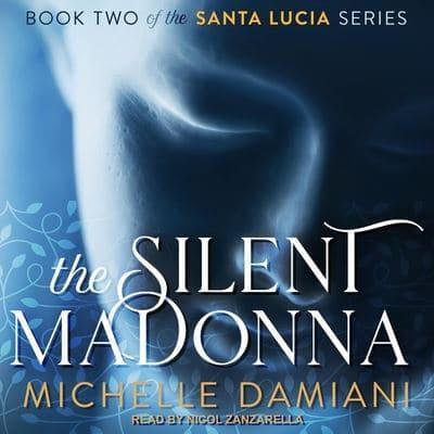 The Silent Madonna Lib/E