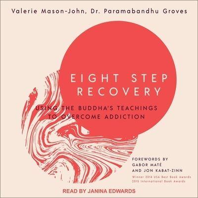 Eight Step Recovery Lib/E