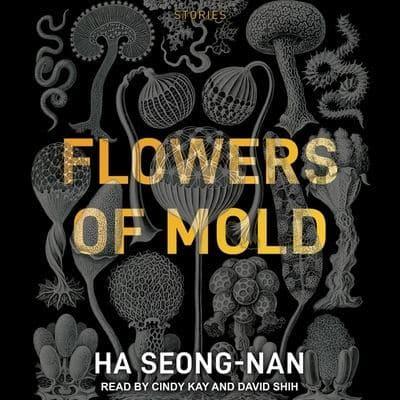 Flowers of Mold Lib/E