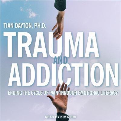 Trauma and Addiction Lib/E