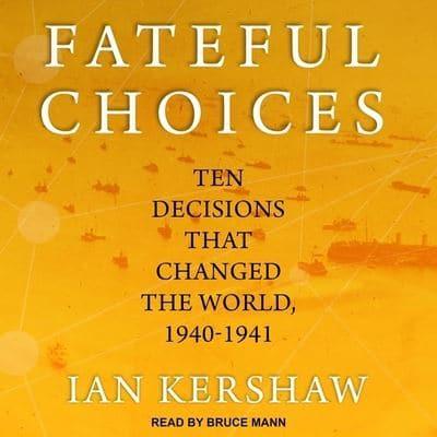 Fateful Choices