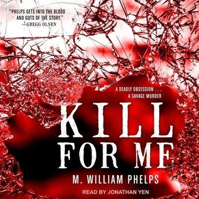 Kill for Me Lib/E