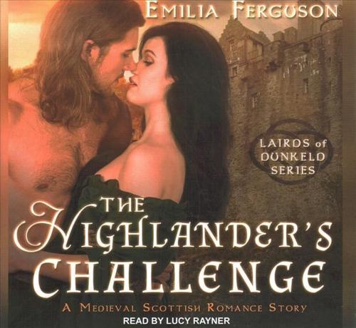 The Highlander's Challenge Lib/E