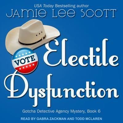 Electile Dysfunction Lib/E