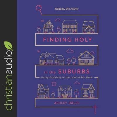 Finding Holy in the Suburbs