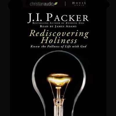 Rediscovering Holiness Lib/E