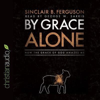 By Grace Alone