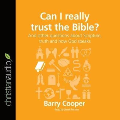 Can I Really Trust the Bible?