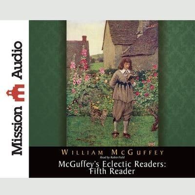 McGuffey's Eclectic Readers: Fifth