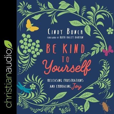 Be Kind to Yourself