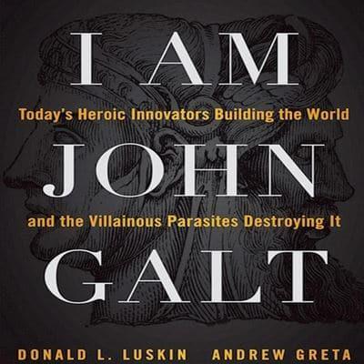 I Am John Galt Lib/E