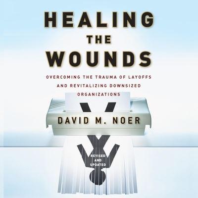 Healing the Wounds