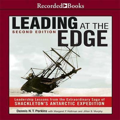 Leading at the Edge-Second Edition Lib/E