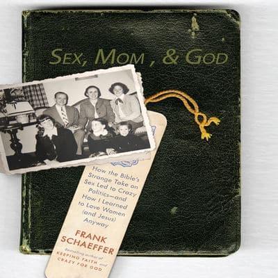 Sex, Mom, and God Lib/E
