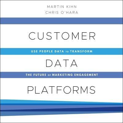 Customer Data Platforms