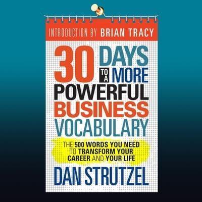 30 Days to a More Powerful Business Vocabulary Lib/E