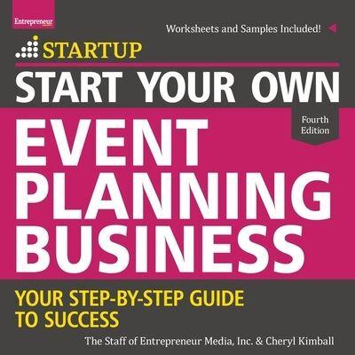Start Your Own Event Planning Business Lib/E