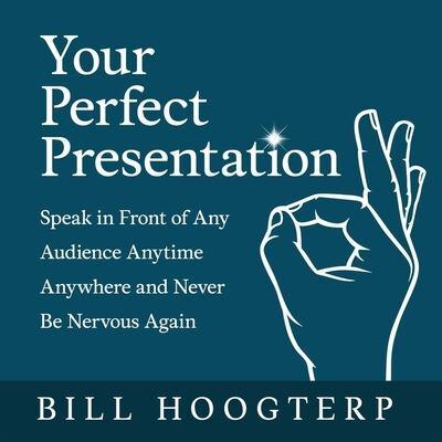 Your Perfect Presentation Lib/E